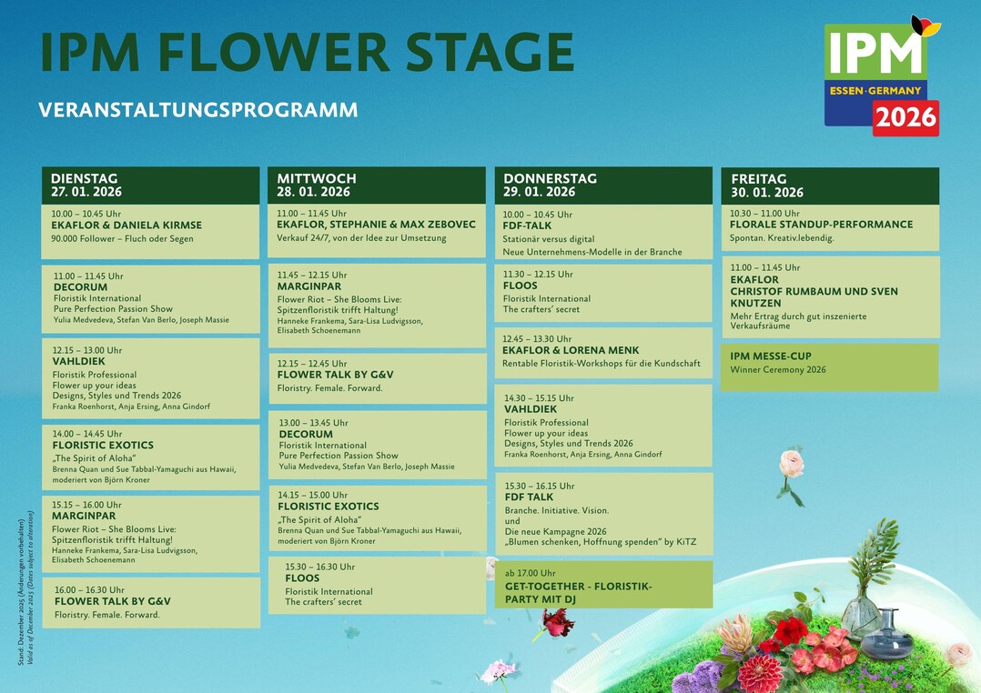 Das Programm der IPM Flower Stage im �berblick