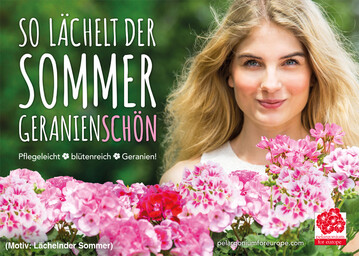 Pelargonien sind vielseitig, schn und pflegeleicht. Das sind die zentralen Botschaften der POS-Kampagne, die diese mit Bildmotiven und Wortneuschpfungen wie geranienschn und geranienleicht vermittelt.