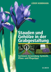 Stauden und Geh�lze in der Grabgestaltung