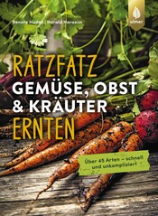 Ratzfatz Gem�se, Obst & Kr�uter ernten