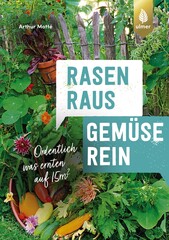 Rasen raus. Gem�se rein.