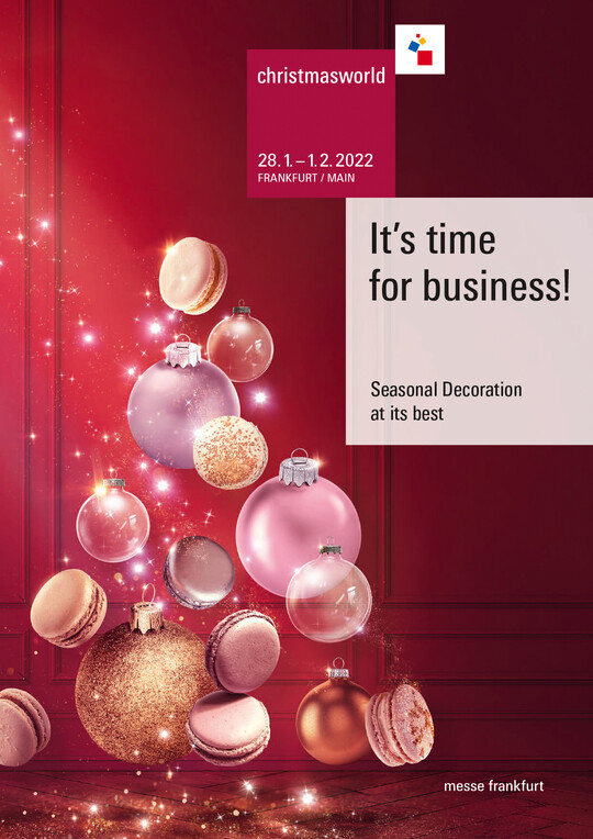 "Its time for business" lautet das Motto der Christmasworld 2022 